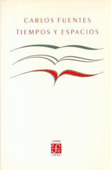 Paperback Tiempos y Espacios (Fondo 2000) (Spanish Edition) [Spanish] Book