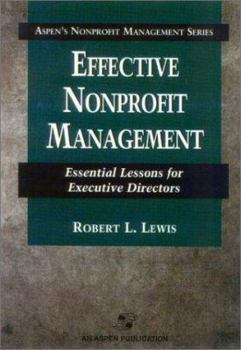 Paperback Effective Nonprofit Management: Essential Lessons for Executive Directors Book