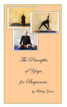 Paperback The Principles of Yoga for Beginners Book