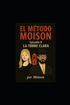 Paperback El metodo Moison: La torre Clara [Spanish] Book