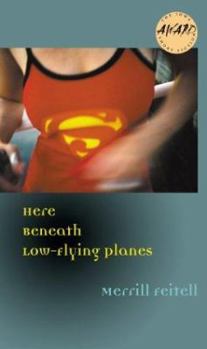 Paperback Here Beneath Low-Flying Planes Book