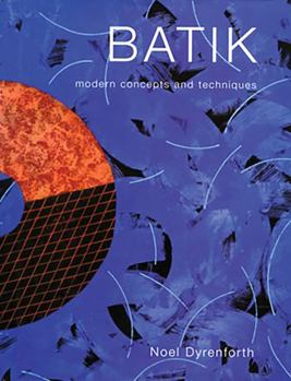 Hardcover Batik: Widening the Perspective with Textiles, Paper and Wood Book