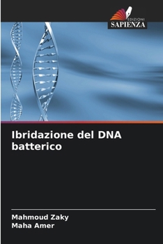 Ibridazione del DNA batterico (Italian Edition)