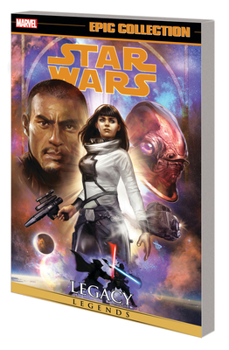 Paperback Star Wars Legends Epic Collection: Legacy Vol. 4 Book