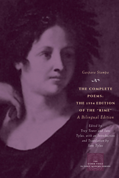 The Complete Poems: The 1554 Edition of the "Rime," a Bilingual Edition - Book  of the Other Voice in Early Modern Europe: The Chicago Series