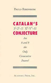 Paperback catalans_conjecture-are_eight_and_nine_the_only_consecutive_powers Book