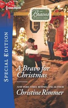 A Bravo for Christmas - Book #6 of the Bravos of Justice Creek