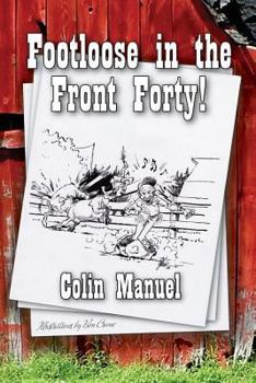 Paperback Footloose in the Front Forty! Book