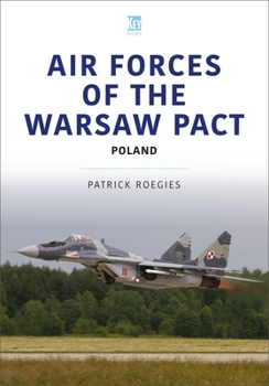 Paperback Air Forces of the Warsaw Pact: Poland Book