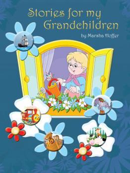 Hardcover Stories for My Grandchildren Book