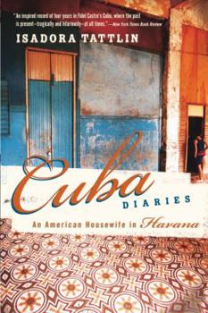 Paperback Cuba Diaries: An American Housewife in Havana Book