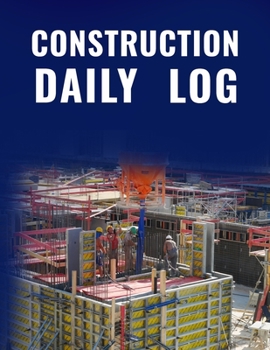 Paperback Construction Daily Log Book
