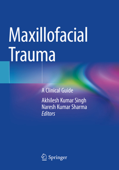 Paperback Maxillofacial Trauma: A Clinical Guide Book