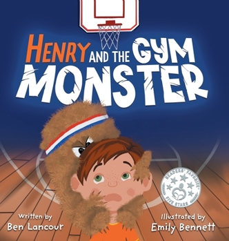 Hardcover Henry and the Gym Monster: Children's picture book about taking responsibility ages 4-8 (Improving Social Skills in the Gym Setting) Book