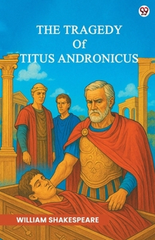 Paperback The Tragedy Of Titus Andronicus Book
