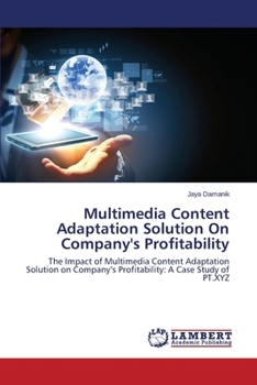 Paperback Multimedia Content Adaptation Solution On Company's Profitability Book