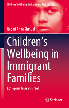 Children’s Wellbeing in Immigrant Families: Ethiopian Jews in Israel