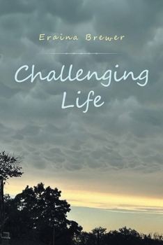 Paperback Challenging Life Book