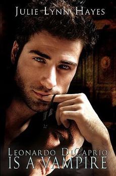 Paperback Leonardo Di Caprio Is a Vampire Book