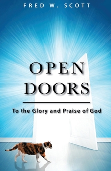 Paperback Open Doors: To the Glory and Praise of God Book