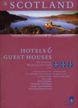 Scotland: Where to Stay: Hotels & Guest Houses: Where to Stay - Hotels & Guest Houses 2001: 2001 (Scotland - Where to Stay)