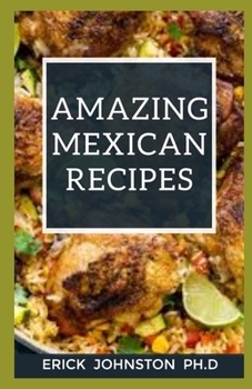 Paperback Amazing Mexican Recipes Book