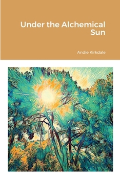 Paperback Under the Alchemical Sun Book