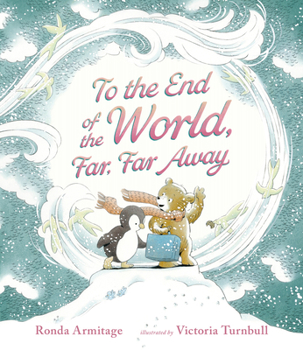 Hardcover To the End of the World, Far, Far Away Book