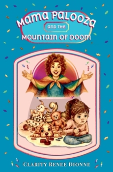Paperback Mama Palooza and the Mountain of Doom Book