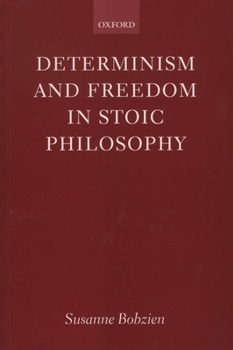 Paperback Determinism and Freedom in Stoic Philosophy Book