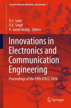 Hardcover Innovations in Electronics and Communication Engineering: Proceedings of the Fifth Iciece 2016 Book