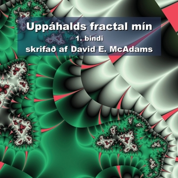 Paperback Uppáhalds fractal mín: 1. bindi [Icelandic] Book