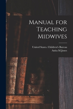 Paperback Manual for Teaching Midwives Book