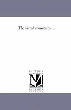 Paperback The Sacred Mountains. ... Book