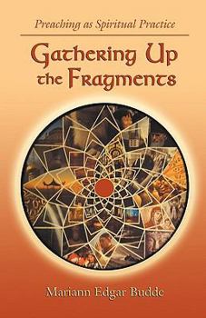 Paperback Gathering Up the Fragments Book