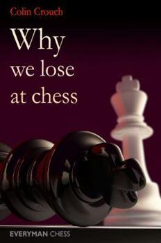 Paperback Why We Lose at Chess Book