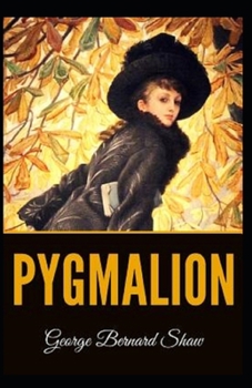 Paperback Pygmalion Illustrated Book