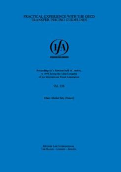 Paperback Ifa: Practical Experience with the OECD Transfer Pricing Guidelines: Practical Experience with the OECD Transfer Pricing Guidelines Book