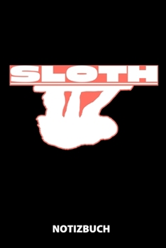 Sloth Notizbuch: 100 Gepunktete Seiten | Ca. Din A5 | Skizzenbuch | Matheheft | Schulheft | Übungsheft | Geschenk Zu Weihnachten Oder Geburtstag | Lustige Geschenkidee (German Edition)