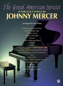 Paperback The Great American Lyricist -- 18 Fabulous Songs by Johnny Mercer: Piano Arrangements Book