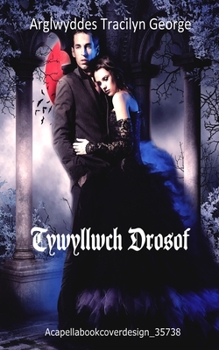 Paperback Tywyllwch Drosof [Welsh] Book