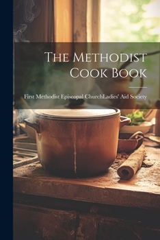 Paperback The Methodist Cook Book