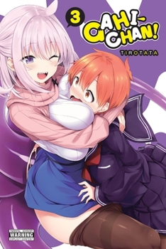 Paperback Gahi-Chan!, Vol. 3 Book