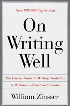 Paperback On Writing Well: The Classic Guide to Writing Nonfiction Book