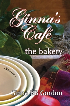 Paperback Ginna's Cafe: the bakery Book