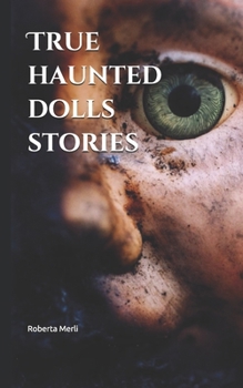 Paperback True haunted dolls stories Book
