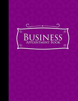 Paperback Business Appointment Book: 7 Columns Appointment Organizer, Client Appointment Book, Scheduling Appointment Calendar, Purple Cover Book