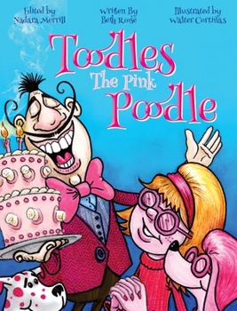 Hardcover Toodles The Pink Poodle Book