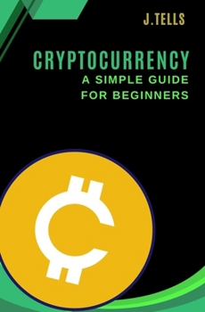 Paperback Cryptocurrency - A Simple Guide for Beginners Book