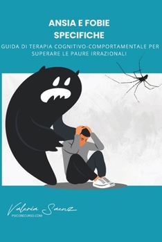 Ansia e fobie specifiche (Italian Edition)